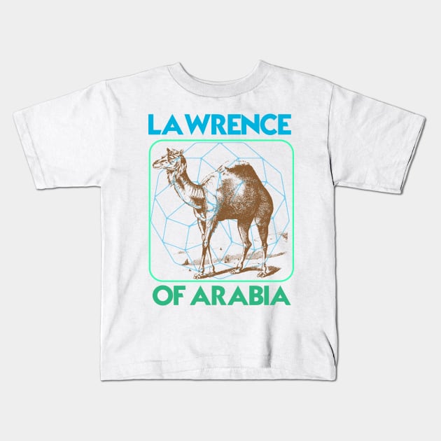 LAWRENCE OF ARABIA Kids T-Shirt by theanomalius_merch